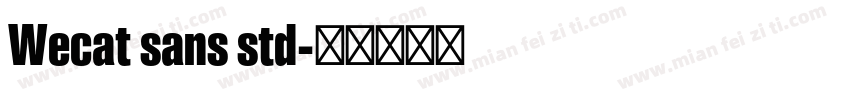 Wecat sans std字体转换